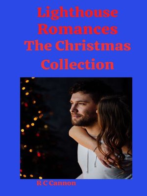 cover image of Lighthouse Romances the Christmas Collection
